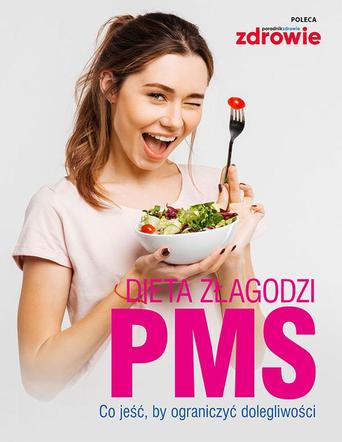 Dieta złagodzi PMS - e-poradnik